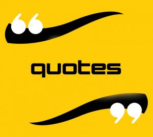 This page includes "quotes" we find around social media which are definitely worth sharing.